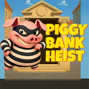 Piggy Bank Heist